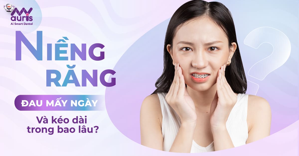 niềng răng đau mấy ngày