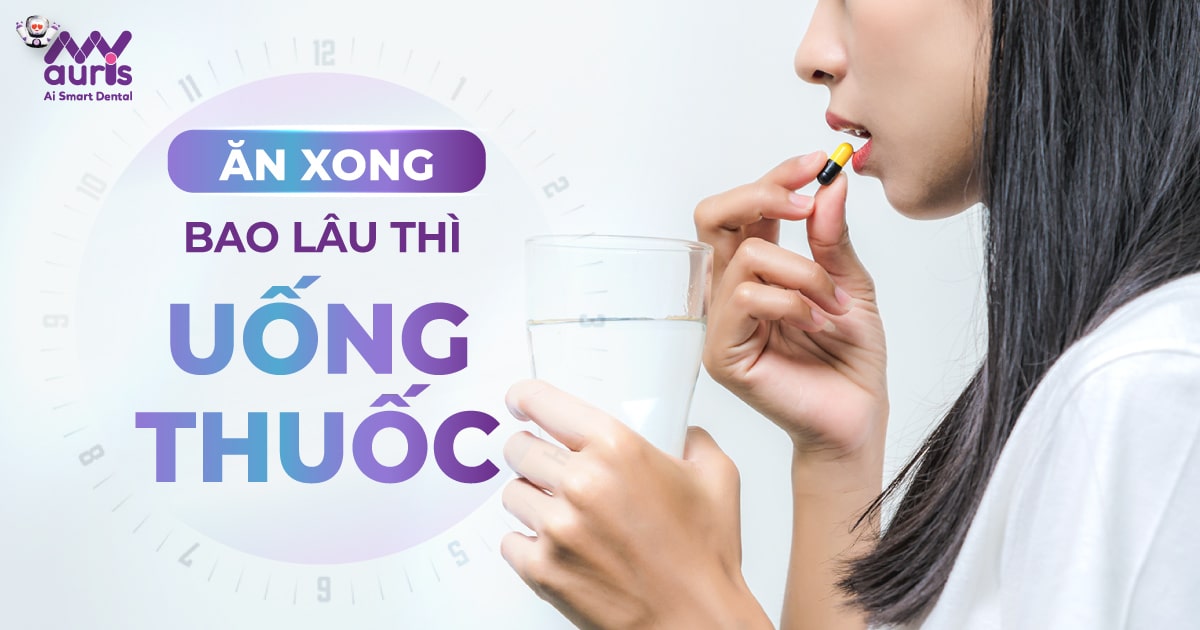 Ăn Xong Bao Lâu Thì Uống Thuốc? Bí Quyết Để Tối Ưu Hiệu Quả Sức Khỏe