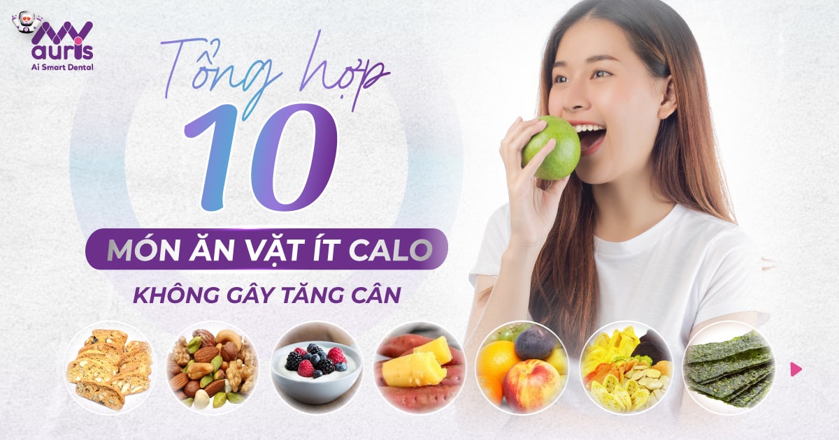 Tổng hợp 10+ món ăn vặt ít calo, không gây tăng cân