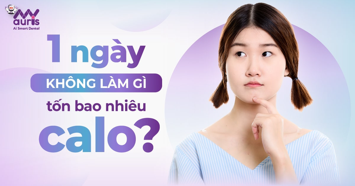 [Giải đáp] 1 ngày không làm gì tốn bao nhiêu calo?