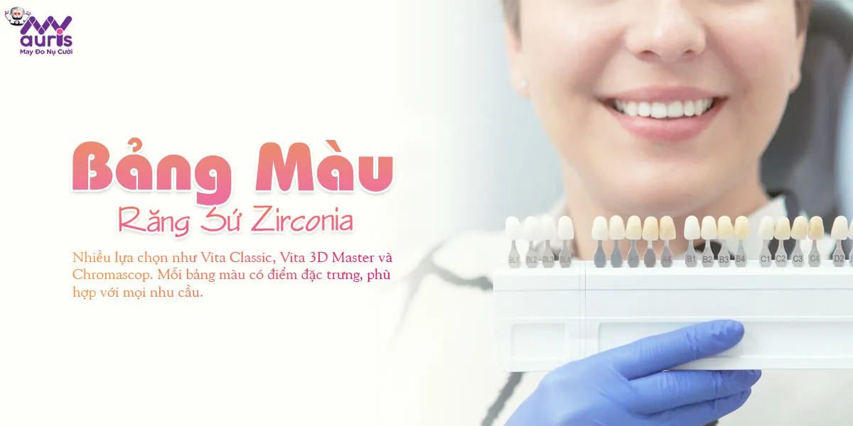 bảng màu răng sứ zirconia