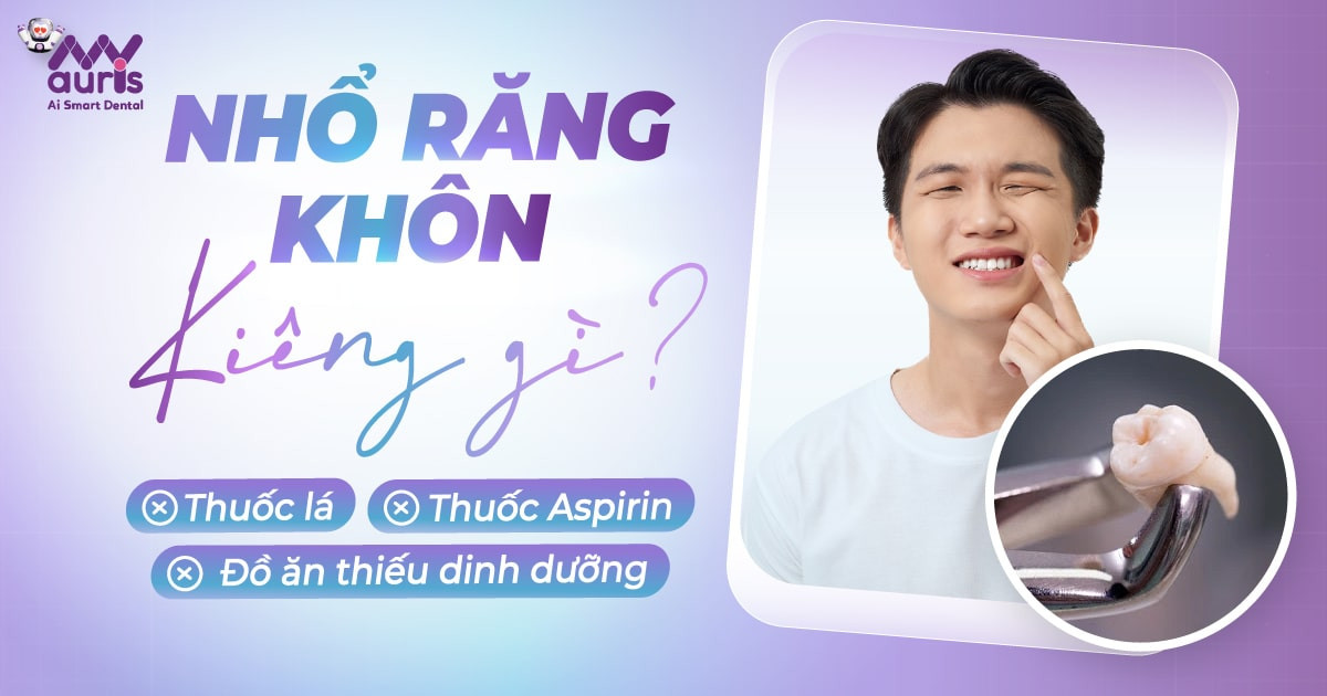 [Giải đáp nha khoa] Nhổ răng khôn kiêng gì để mau lành?