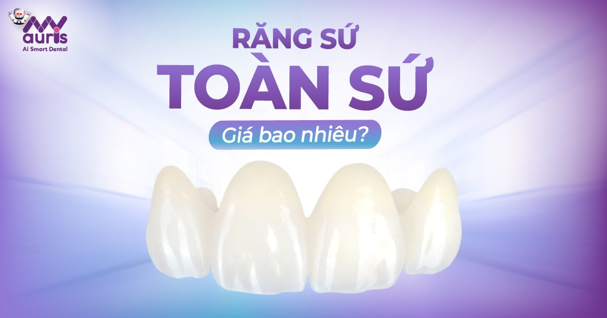 [Hỏi đáp nha khoa] Răng sứ toàn sứ giá bao nhiêu?