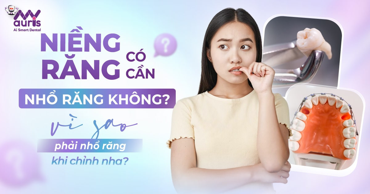 Niềng răng có cần nhổ răng không - Vì sao phải nhổ răng (2)