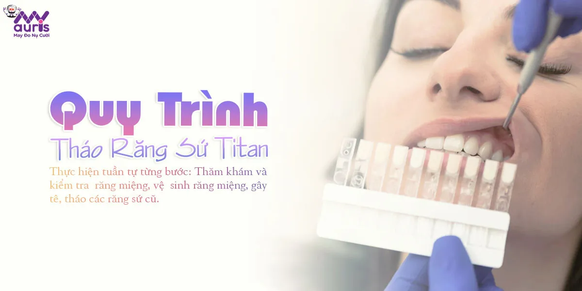 quy trình tháo răng sứ titan