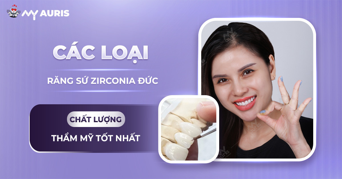 răng sứ zirconia đức giá bao nhiêu,răng sứ zirconia giá bao nhiêu,răng sứ zirconia có mấy loại,răng sứ zirconia đức có tốt không,giá răng sứ zirconia,răng toàn sứ zirconia