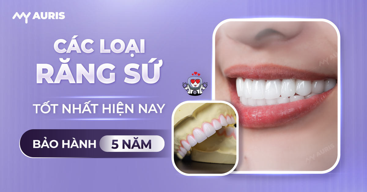 các loại răng sứ tốt nhất hiện nay,làm răng sứ thẩm mỹ loại nào đẹp nhất