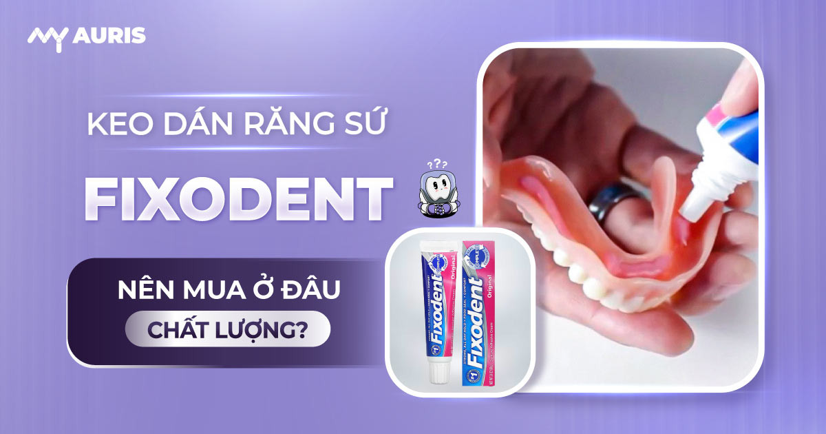 Keo Dán Răng Sứ Fixodent