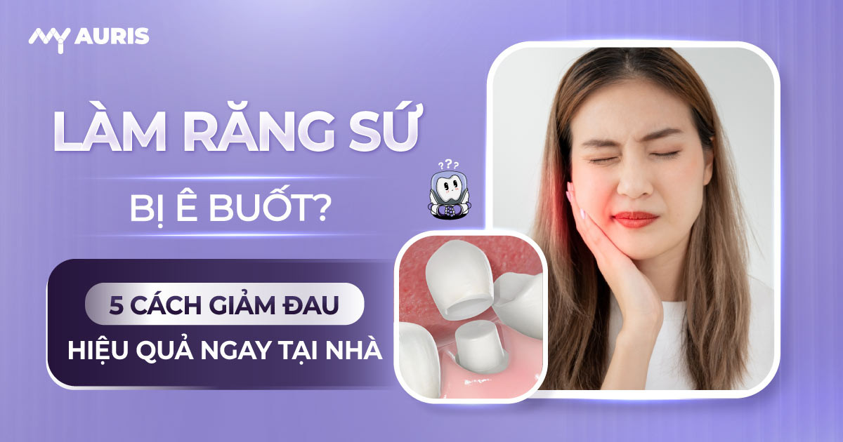 làm răng sứ bị ê buốt