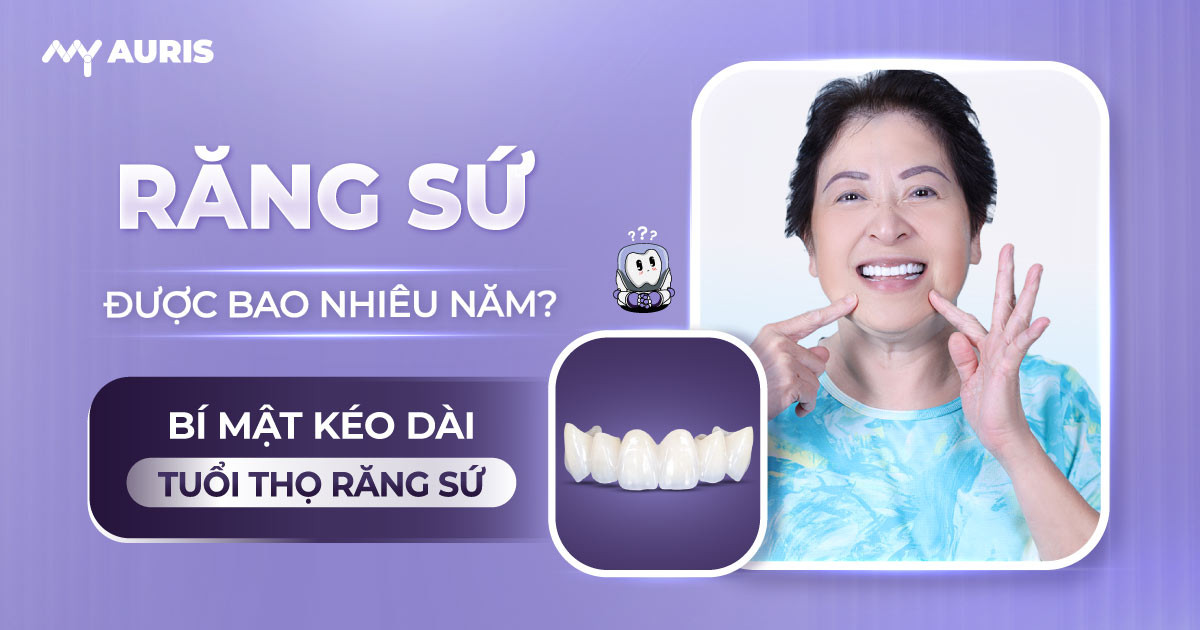 răng sứ được bao nhiêu năm