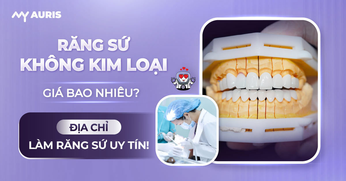 răng sứ không kim loại giá bao nhiêu,răng sứ không kim loại