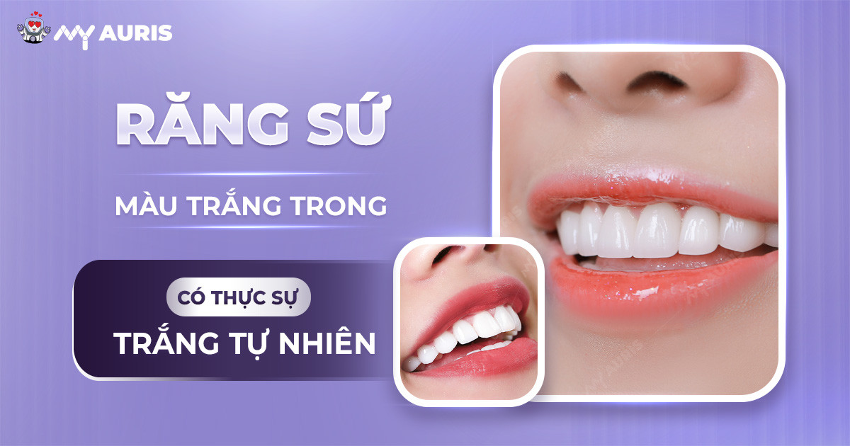 răng sứ màu trắng trong