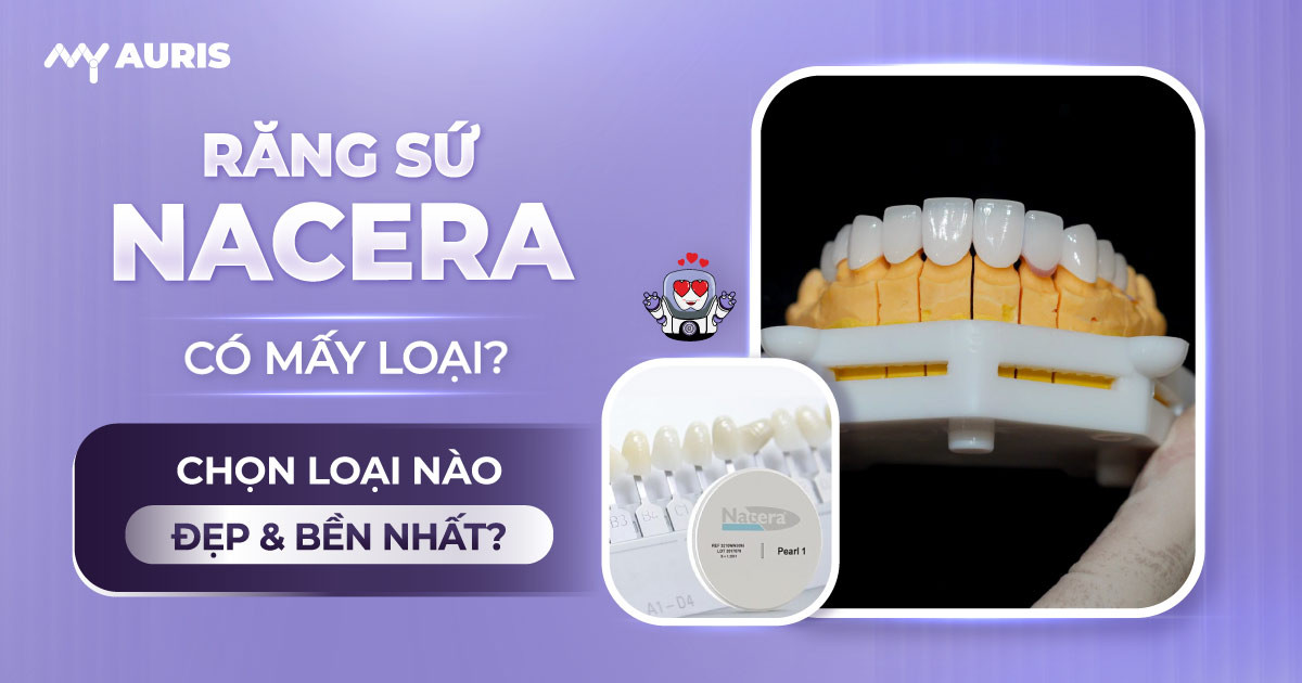 răng sứ nacera có mấy loại