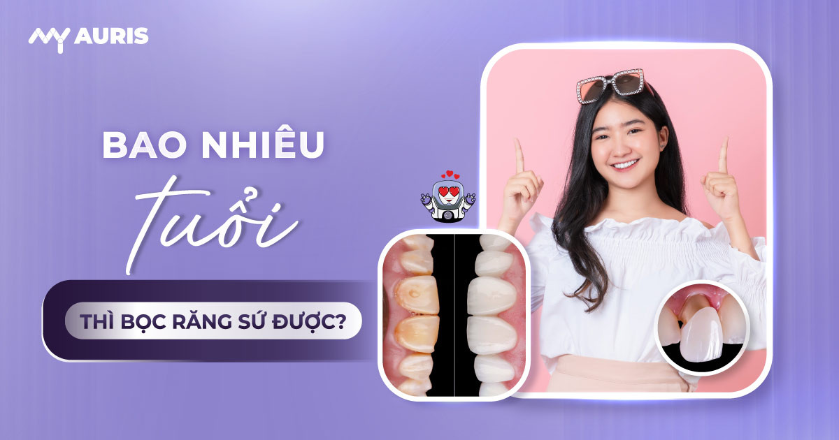13 tuổi bọc răng sứ được không,17 tuổi bọc răng sứ được không,có nên bọc răng sứ cho trẻ em