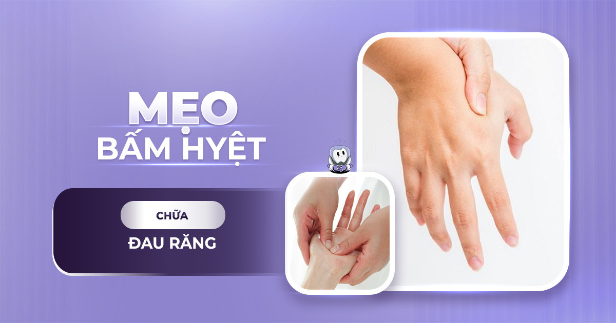 bấm huyệt chữa đau răng