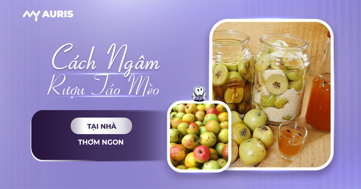 Cách ngâm rượu táo mèo, rượu táo mèo