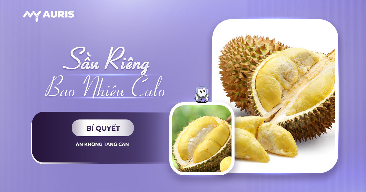 Sầu riêng bao nhiêu calo