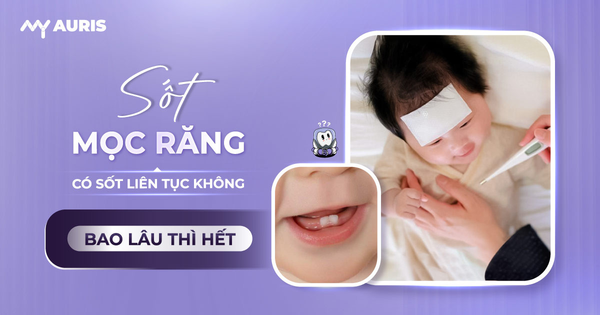 sốt mọc răng có sốt liên tục không