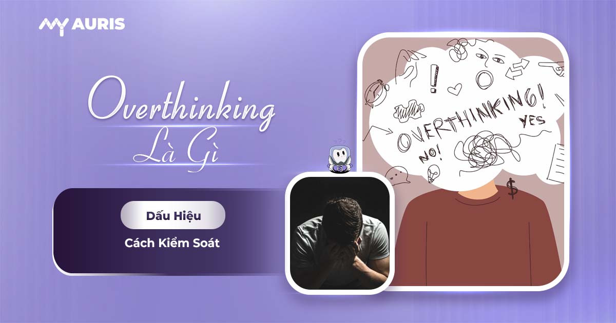 overthinking là gì