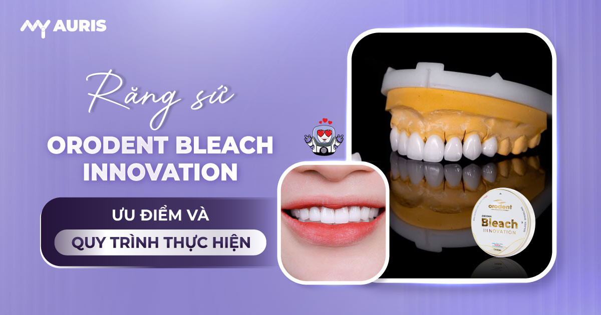 Răng sứ Orodent Bleach Innovation