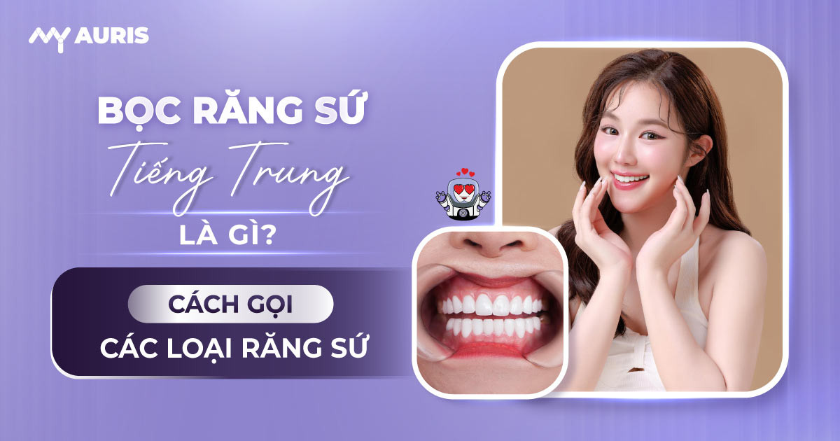 bọc răng sứ tiếng trung là gì