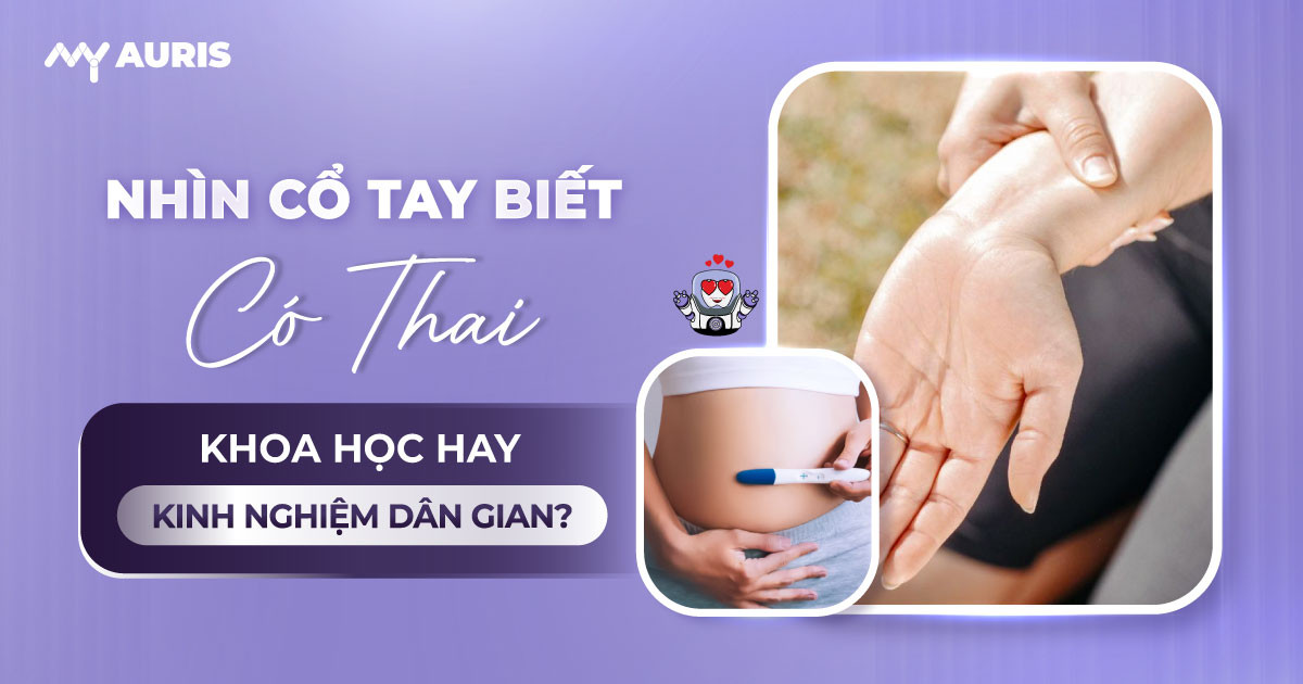 nhìn cổ tay biết có thai