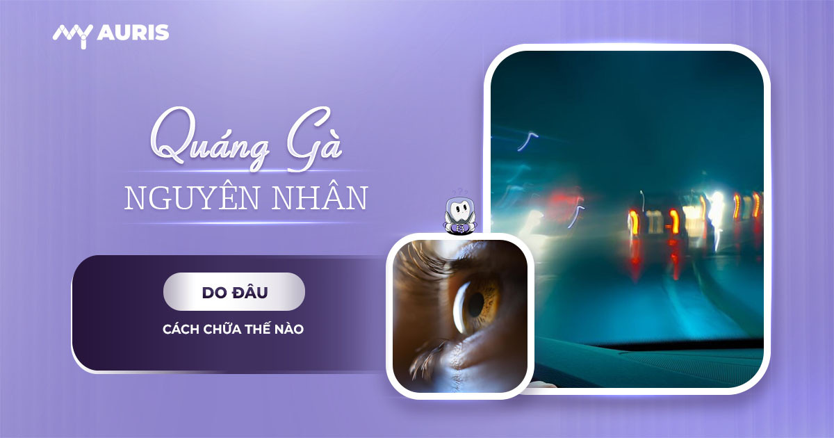quáng gà,quáng gà là gì ,quáng gà có phải đeo kính không,quáng gà có chữa được không