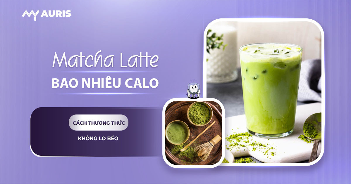 matcha latte bao nhiêu calo,matcha latte