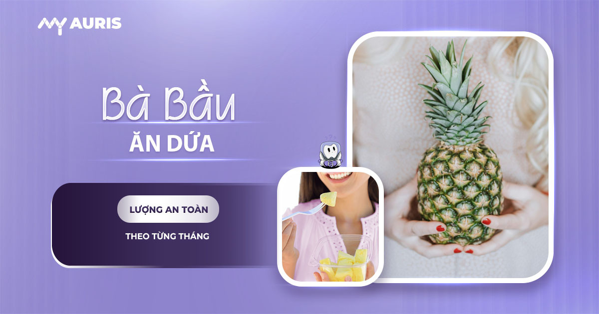 bầu ăn dứa được không