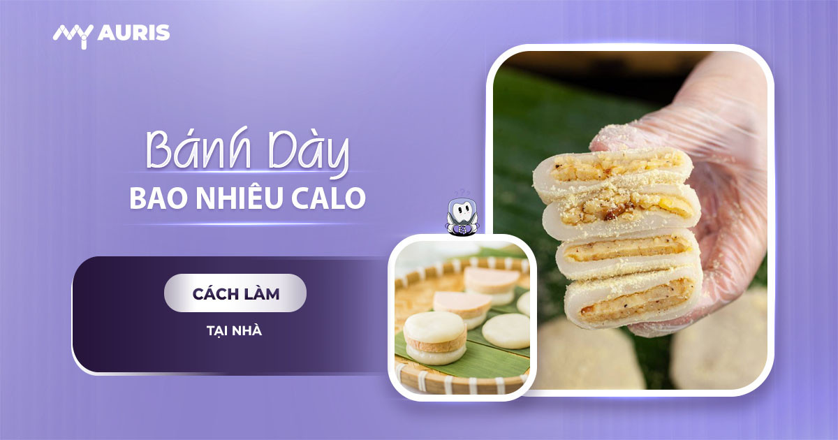 bánh dày bao nhiêu calo,bánh dày giò bao nhiêu calo,bánh dày kẹp chả bao nhiêu calo,ăn bánh giầy có béo không