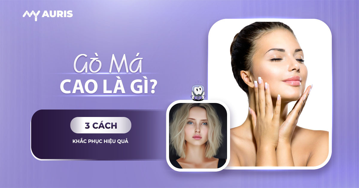 gò má cao,gò má cao là như thế nào,phụ nữ gò má cao,gò má cao thì sao,gò má cao có đẹp không,lưỡng quyền là gì